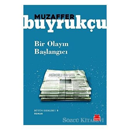 Bir Olayın Başlangıcı