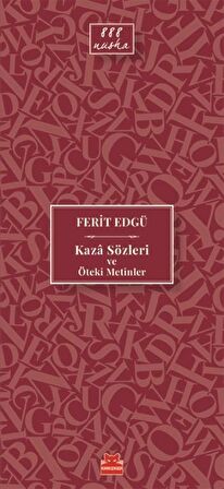 Kaza Sözleri ve Öteki Metinler