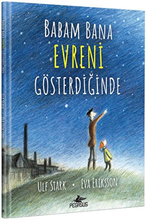 Babam Bana Evreni Gösterdiğinde