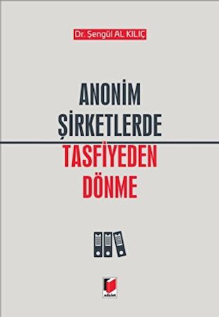 Anonim Şirketlerde Tasfiye Dönemi