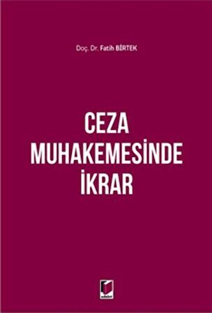 Ceza Muhakemesinde İkrar