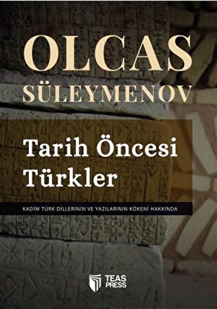 Tarih Öncesi Türkler / Olcas Süleymenov