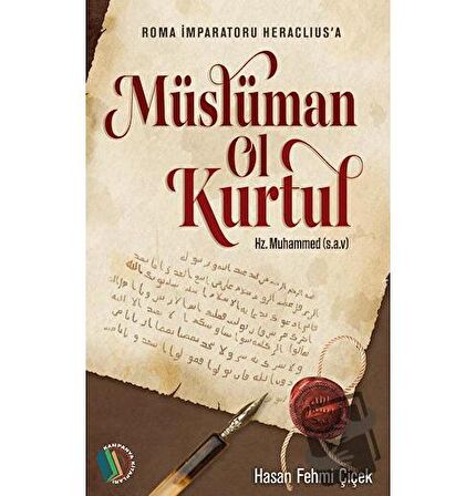 Müslüman Ol Kurtul / Kampanya Kitapları   Erkam / Hasan Fehmi Çiçek