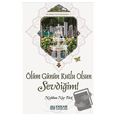 Ölüm Günün Kutlu Olsun Sevdiğim