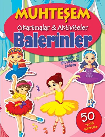 Balerinler - Muhteşem Çıkartmalar ve Aktiviteler
