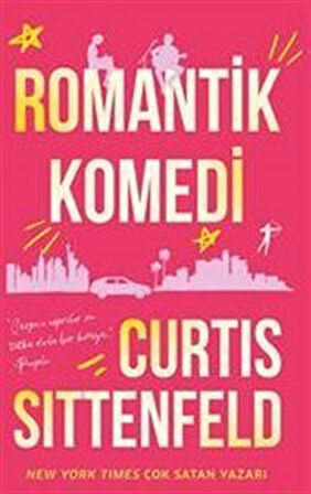Romantik Komedi / Curtis Sittenfeld