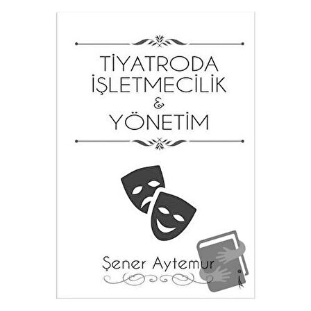 Tiyatroda İşletmecilik ve Yönetim