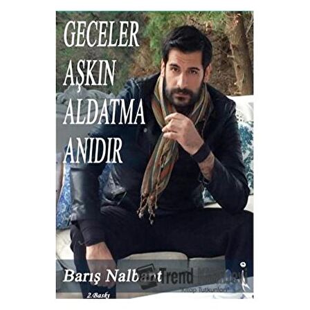 Geceler Aşkın Aldatma Anıdır