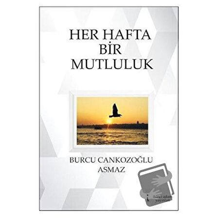 Her Hafta Bir Mutluluk