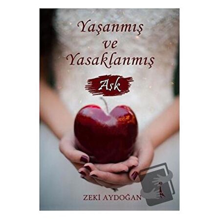 Yaşanmış ve Yasaklanmış Aşk