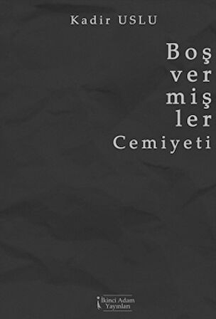 Boş Vermişler Cemiyeti