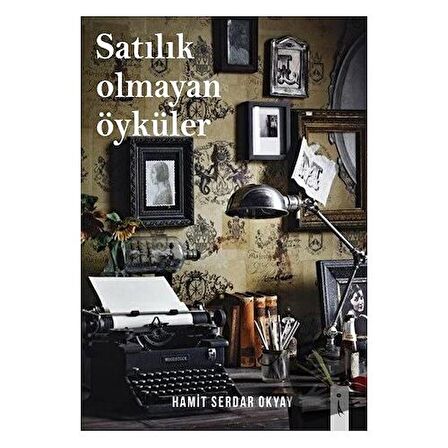 Satılık Olmayan Öyküler