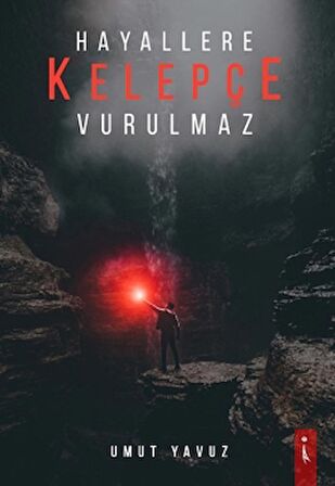 Hayallere Kelepçe Vurulmaz