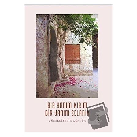 Bir Yanım Kırım Bir Yanım Selanik