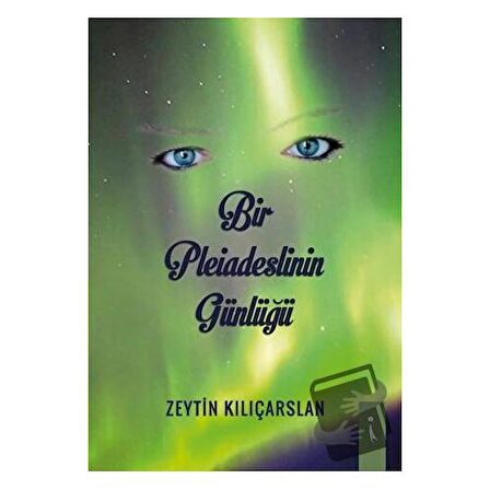 Bir Pleiadeslinin Günlüğü