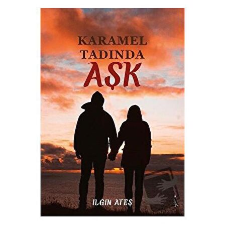 Karamel Tadında Aşk