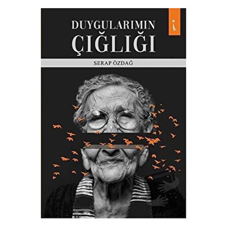 Duygularımın Çığlığı