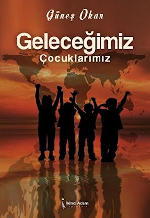 Geleceğimiz Çocuklarımız