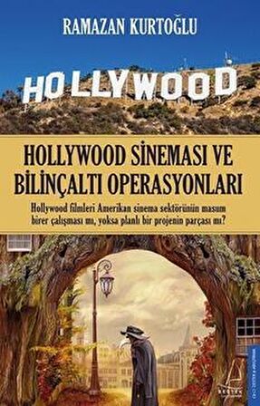 Hollywood Sineması ve Bilinçaltı Operasyonları