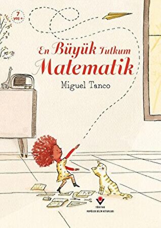 En Büyük Tutkum Matematik