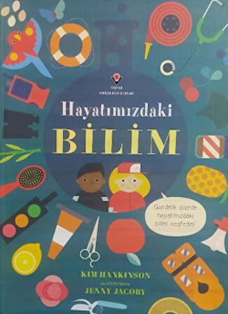 Hayatımızdaki Bilim / Tübita 9+ Yaş