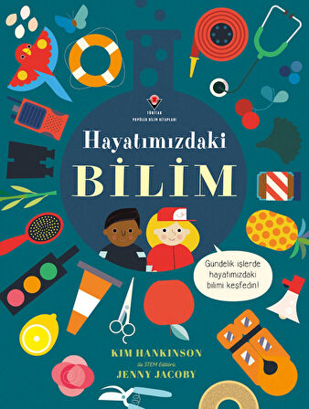 Hayatımızdaki Bilim / Tübita 9+ Yaş