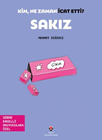 Kim, Ne Zaman İcat Etti? Sakız