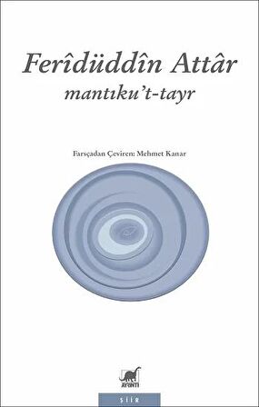 Mantıku’t-Tayr (Kuş Dili)