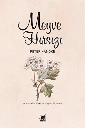 Meyve Hırsızı / Peter Handke