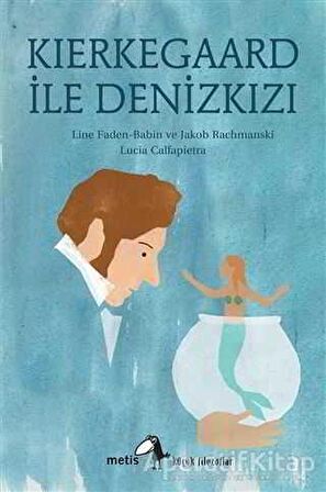 Kierkegaard ile Denizkızı