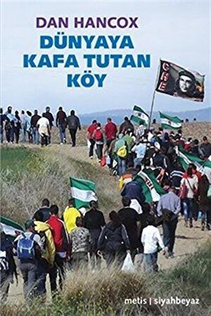 Dünyaya Kafa Tutan Köy