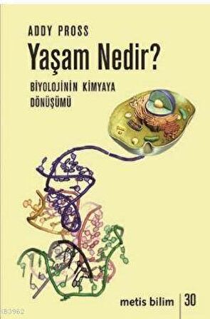 Yaşam Nedir?