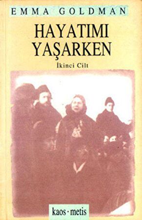 Hayatımı Yaşarken - İkinci Cilt