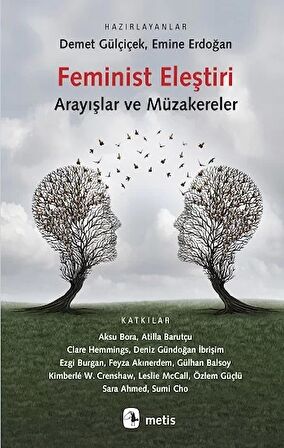 Feminist Eleştiri: Arayışlar ve Müzakereler