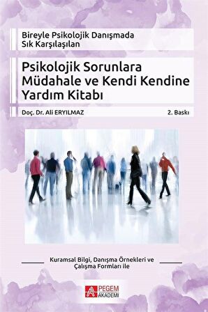 Psikolojik Sorunlara Müdahale ve Kendi Kendine Yardım Kitabı