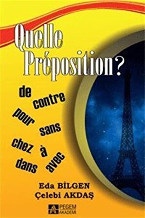 Quelle Preposition / Çelebi Akdaş