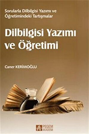 Dilbilgisi Yazımı ve Öğretimi / Caner Kerimoğlu