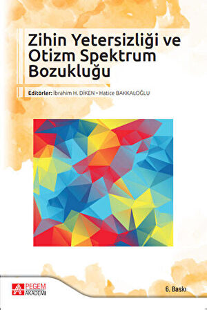 Zihin Yetersizliği ve Otizm Spektrum Bozukluğu