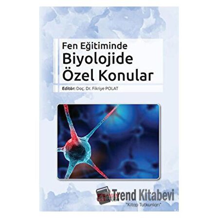 Fen Eğitiminde Biyolojide Özel Konular