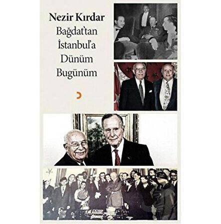 Bağdat'tan İstanbul'a Dünüm Bugünüm