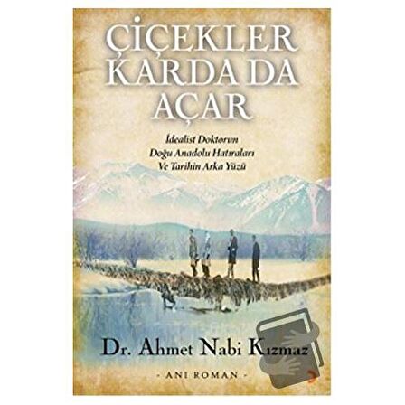 Çiçekler Karda Da Açar