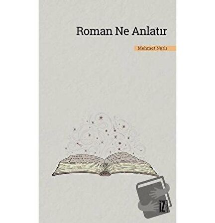 Roman Ne Anlatır