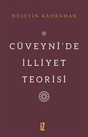 Cüveyni’de İlliyet Teorisi