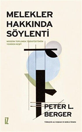 Melekler Hakkında Söylenti / Peter L. Berger