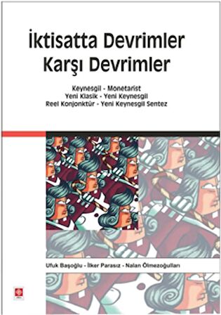 İktisatta Devrimler Karşı Devrimler
