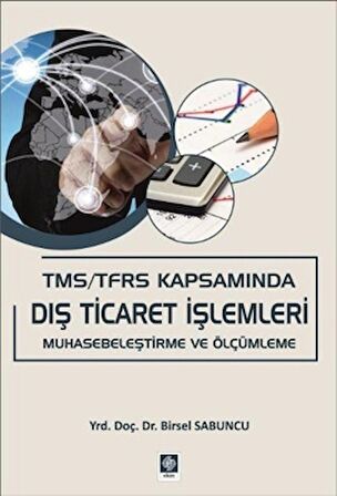 TMS / TFRS Kapsamında Dış Ticaret İşlemleri