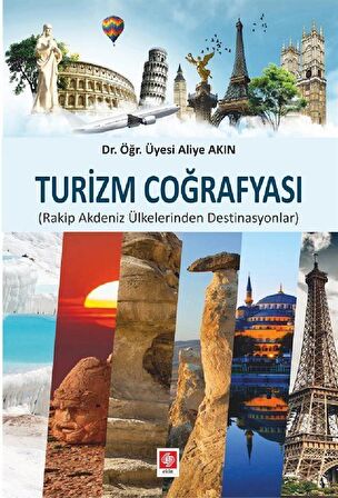 Turizm Coğrafyası / Aliye Akan
