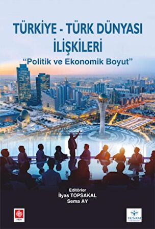 Türkiye Türk Dünyası İlişkileri