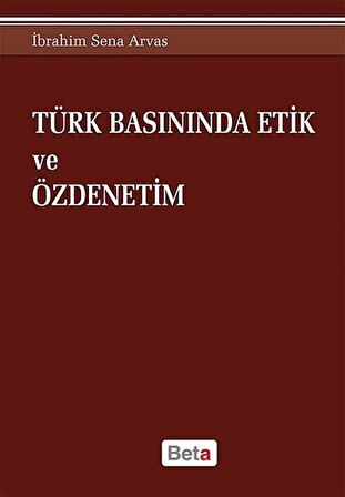 Türk Basınında Etik ve Özdenetim