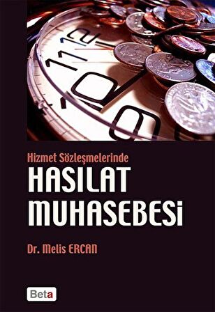 Hizmet Sözleşmelerinde Hasılat Muhasebesi